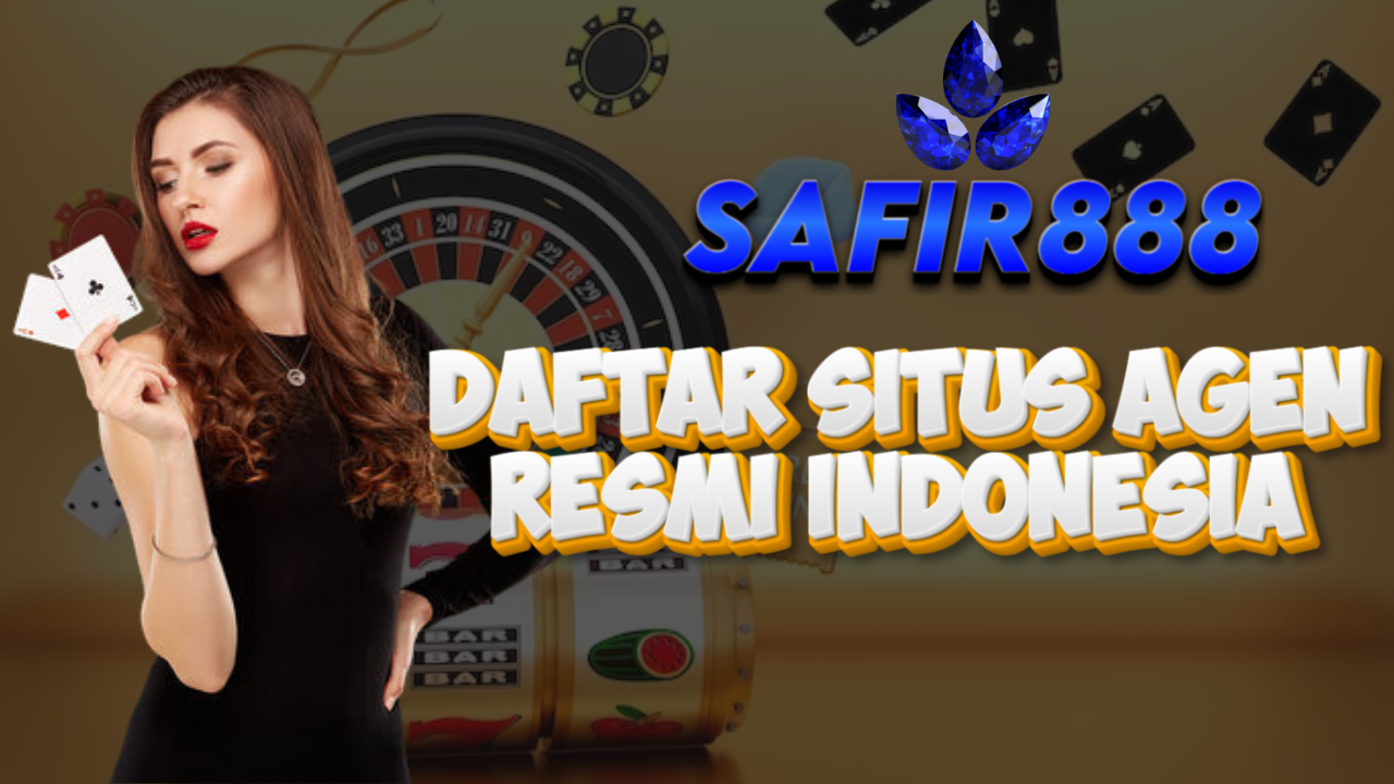 Daftar Situs Agen Resmi Indonesia