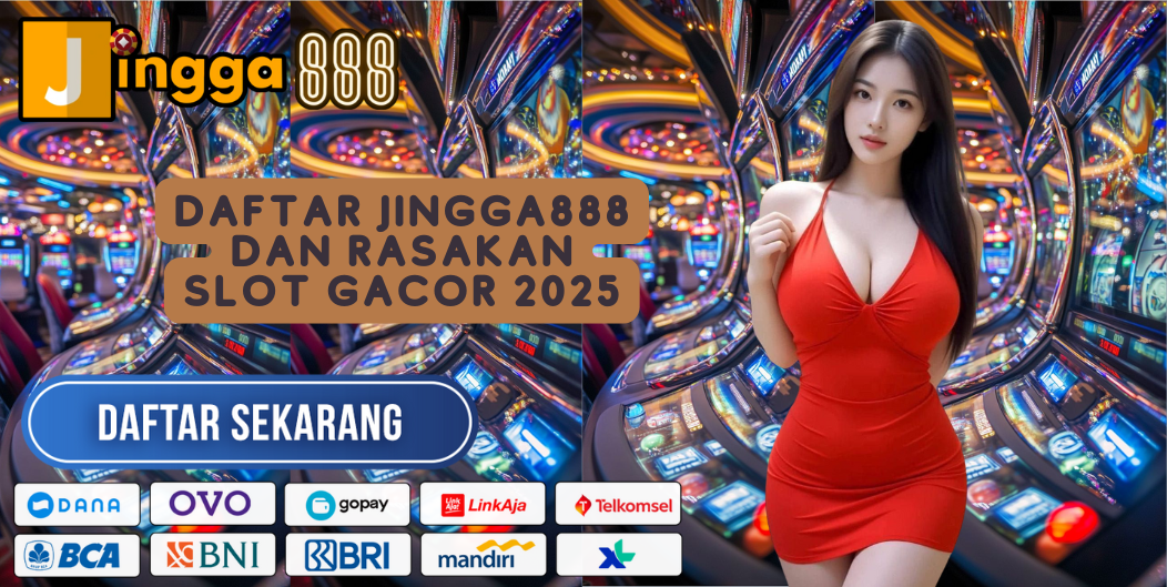 DAFTAR JINGGA888 DAN RASAKAN SLOT GACOR 2025